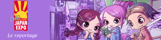 Chibi Japan Expo - Le reportage