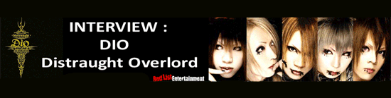 DIO Distraught Overlord - L'interview