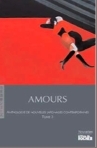 Amours, Anthologie de nouvelles japonaises contemporaines - tome 3 