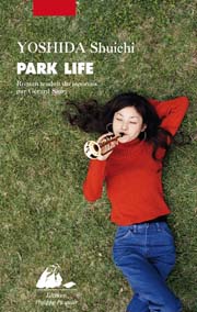 Park Life - Edition Philippe Picquier