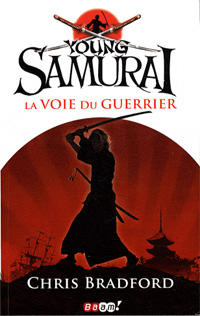 Young Samurai : La voie du guerrier