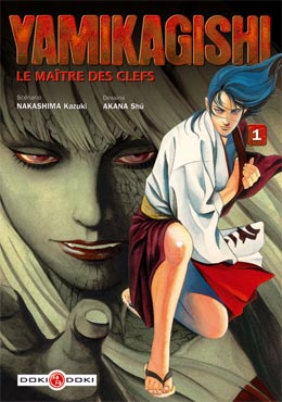Yamikagishi, le ma�tre des clefs - Volume 1