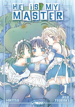 He is my master - Volume 1