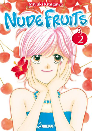 Nude Fruits - Tome 2 