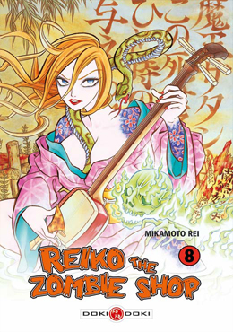 Reiko The Zombie Shop - Tome 8