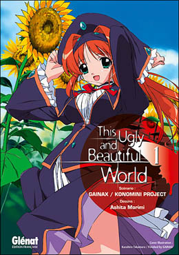 This Ugly and Beautiful World  - Tome 1