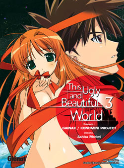 This Ugly and Beautiful world - Tome 3