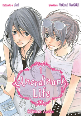 Unordinary life - Tome 1