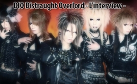 DIO Distraught Overlord - L&#039;interview