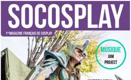 Socosplay - Le premier magazine français de Cosplay