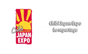 Chibi Japan Expo - Le reportage